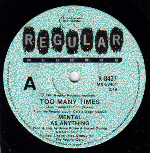 Mental As Anything – Too Many Times 7" vinyl record, image 1 of 4