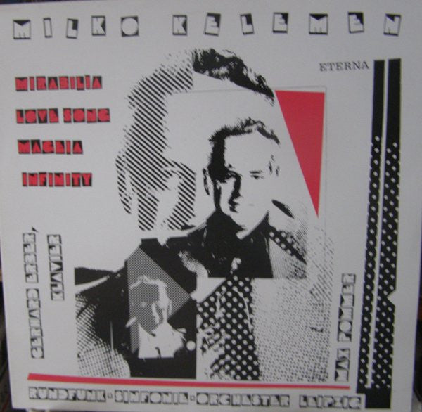 Milko Kelemen – Mirabilia / Love Song / Mageia / Infinity LP vinyl record