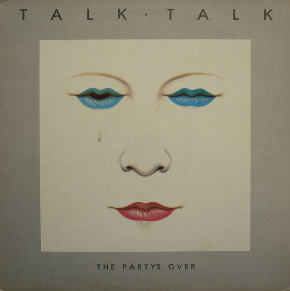 Talk Talk – The Party's Over