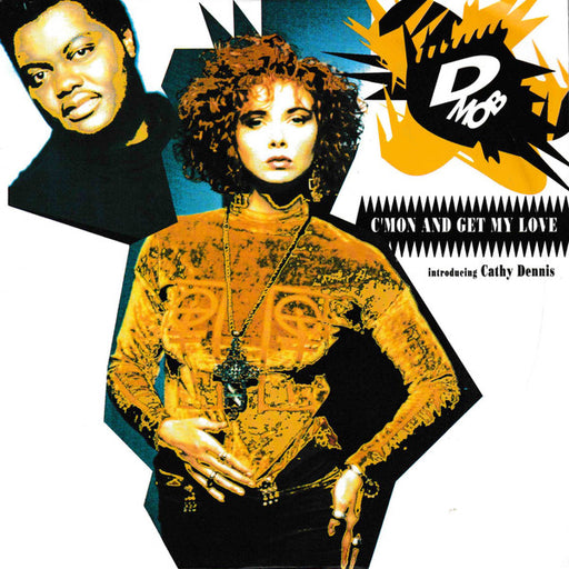 D Mob, Cathy Dennis – C'mon And Get My Love 7" vinyl record, image 1 of 4