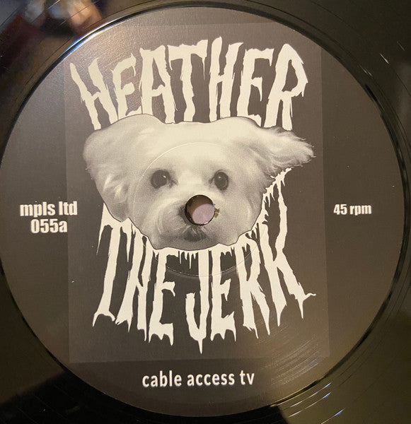 Heather The Jerk – Cable Access TV 12" vinyl record, image 3 of 4