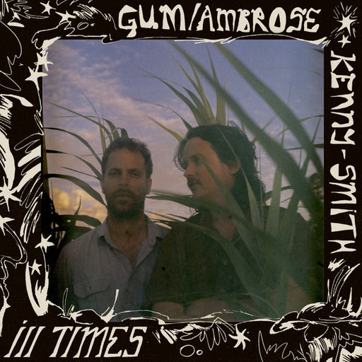 Gum, Ambrose Kenny-Smith – Ill Times LP vinyl record, image 1 of 10