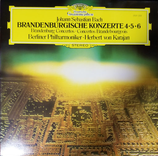 Johann Sebastian Bach, Berliner Philharmoniker, Herbert von Karajan – Brandenburgische Konzerte 4 • 5 • 6