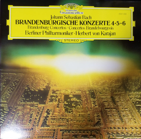 Johann Sebastian Bach, Berliner Philharmoniker, Herbert von Karajan – Brandenburgische Konzerte 4 • 5 • 6
