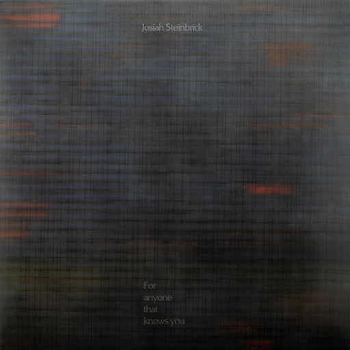 Josiah Steinbrick – For Anyone That Knows You LP vinyl record, image 1 of 7