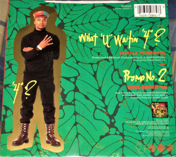 Jungle Brothers – What "U" Waitin' "4"? 7" vinyl record, image 2 of 4