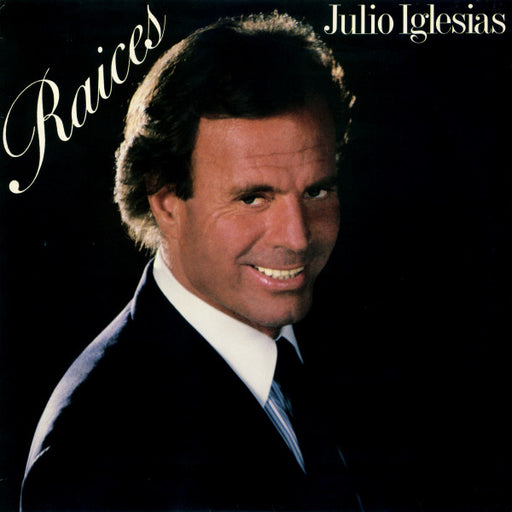 Julio Iglesias – Raices