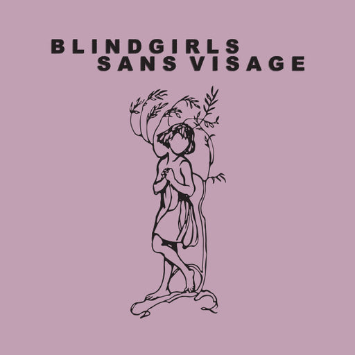 Blind Girls, Sans Visage – Blind Girls / Sans Visage 7" vinyl record