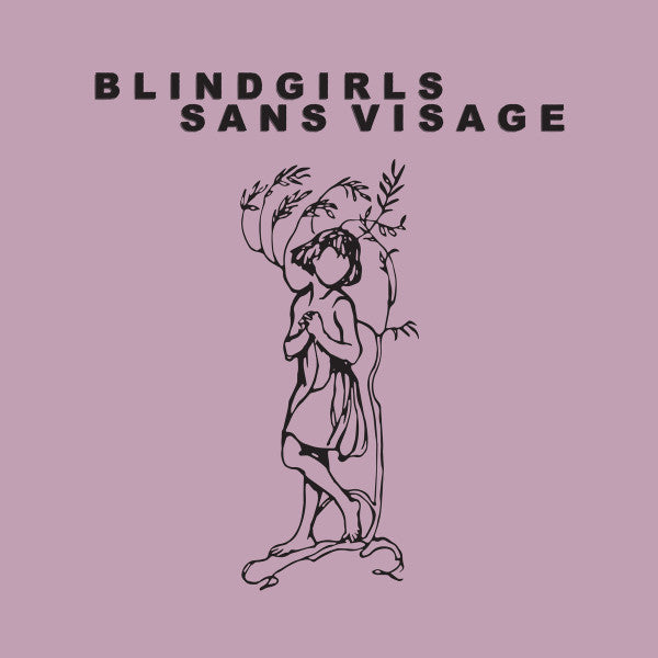 Blind Girls, Sans Visage – Blind Girls / Sans Visage 7" vinyl record