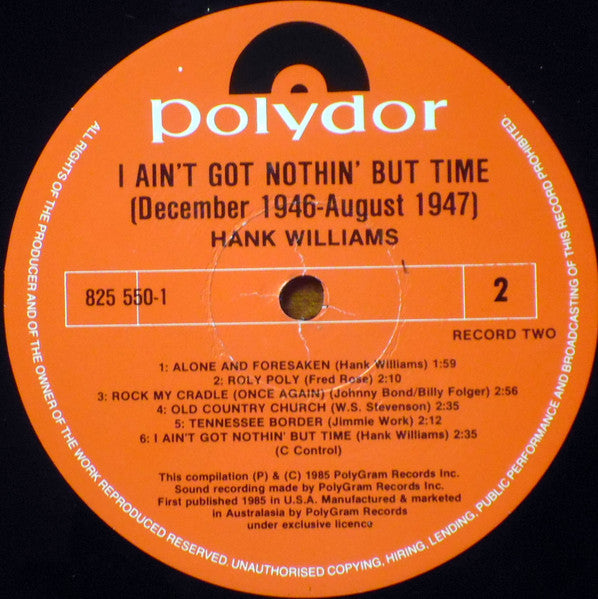 Hank Williams – I Ain't Got Nothin' But Time: December 1946 - August 1947 (2xLP) LP vinyl record, image 5 of 7