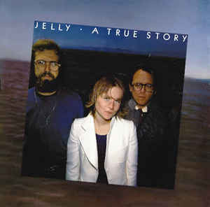 Jelly – A True Story LP vinyl record