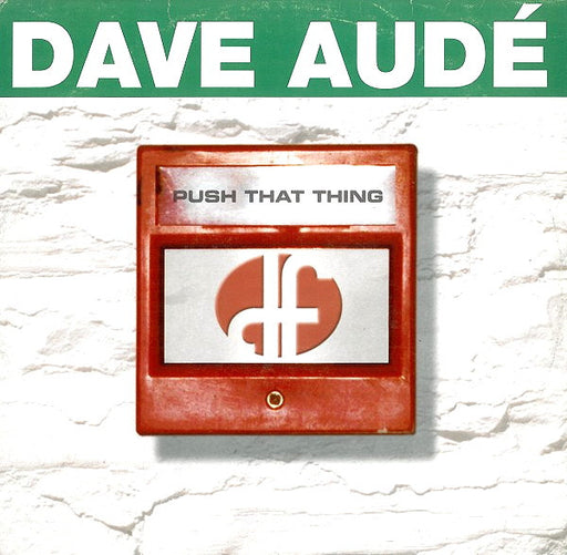 Dave Audé – Push That Thing