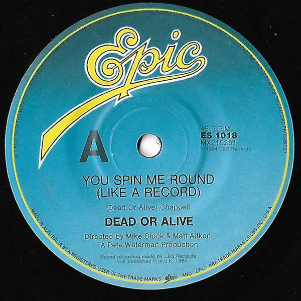 Dead Or Alive – You Spin Me Round (Like A Record)