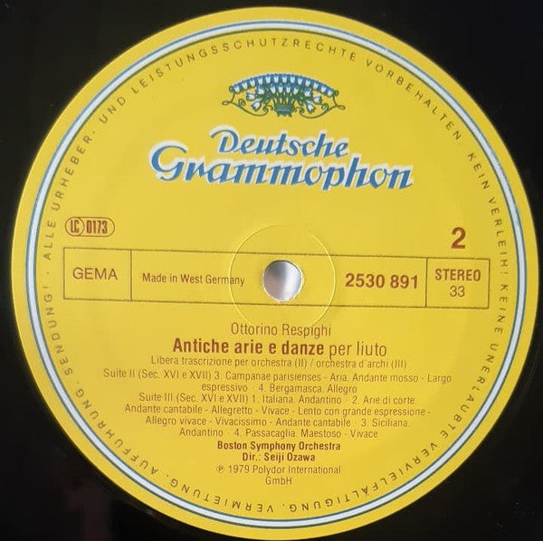 Ottorino Respighi, Boston Symphony Orchestra, Seiji Ozawa – Antiche Arie E Danze = Ancient Airs And Dances LP vinyl record, image 4 of 4