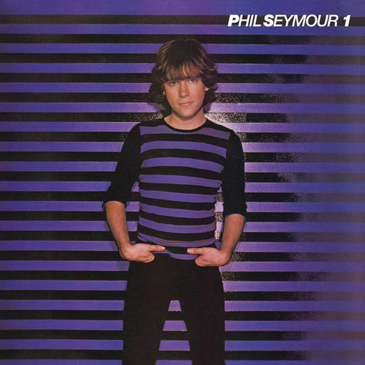 Phil Seymour – Phil Seymour