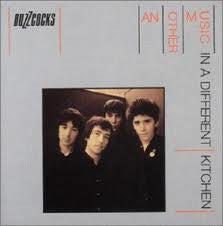 Buzzcocks – Another Music In A Different Kitchen
