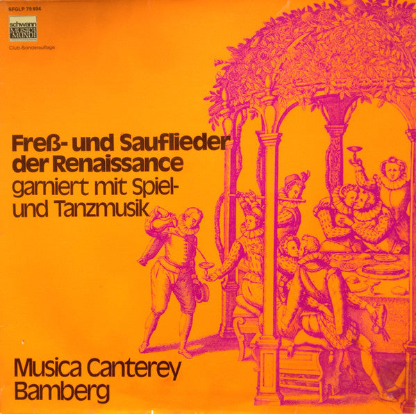 Musica Canterey Bamberg – Freß- Und Sauflieder Der Renaissance Garniert Mit Spiel- Und Tanzmusik LP vinyl record, image 1 of 3