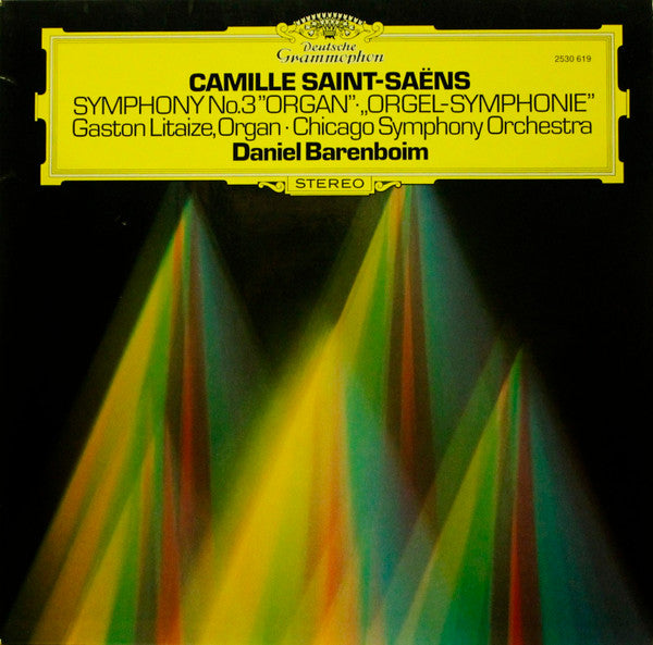 Camille Saint-Saëns, Gaston Litaize, Chicago Symphony Orchestra, Daniel Barenboim – Symphony No. 3 ”Organ” · „Orgel-Symphonie” LP vinyl record, image 1 of 4