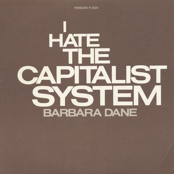 Barbara Dane – I Hate The Capitalist System