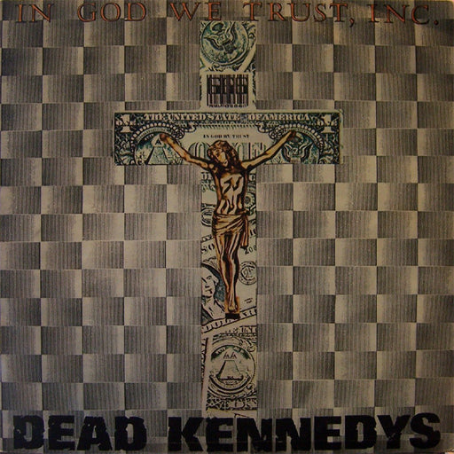 Dead Kennedys – In God We Trust, Inc.