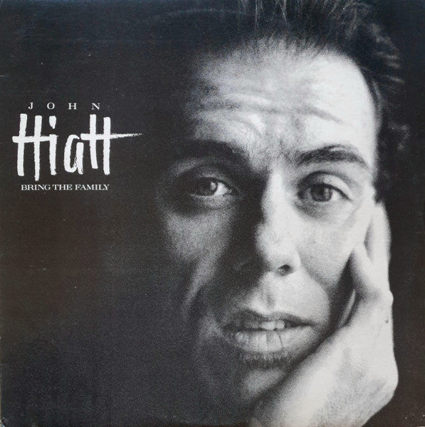 John Hiatt – Bring The Family