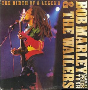 Bob Marley & The Wailers, Peter Tosh – The Birth Of A Legend LP vinyl record