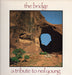 Various – The Bridge - A Tribute To Neil Young LP vinyl record, image 1 of 7