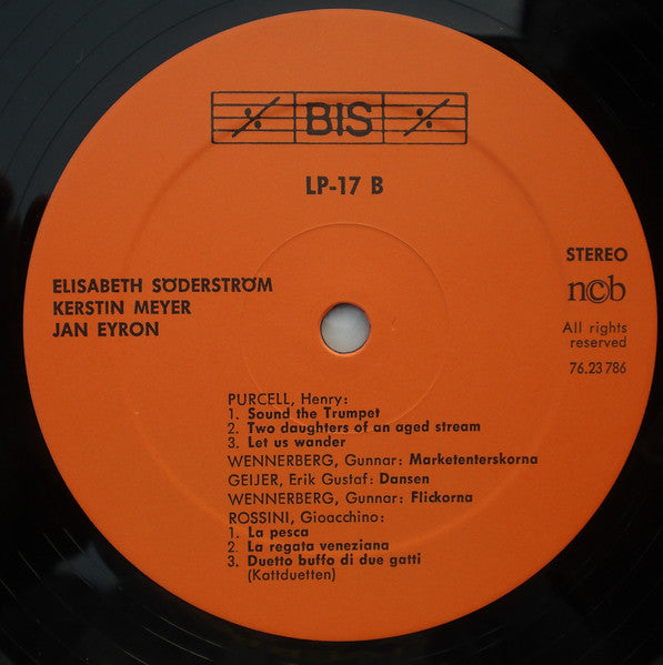 Elisabeth Söderström, Kerstin Meyer, Jan Eyron – Kodály, Tjajkovskij, Dvořák, Purcell, Wennerberg, Geijer, Rossini LP vinyl record, image 6 of 6