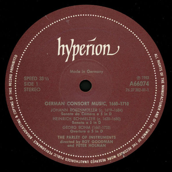 Johann Rosenmüller, Johann Caspar Ferdinand Fischer, Georg Böhm, Johann Heinrich Schmelzer, Georg Philipp Telemann, The Parley Of Instruments, Roy Goodman, Peter Holman – German Consort Music 1660-1710 LP vinyl record, image 3 of 4