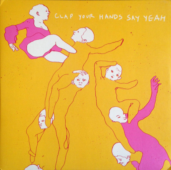 Clap Your Hands Say Yeah – Clap Your Hands Say Yeah