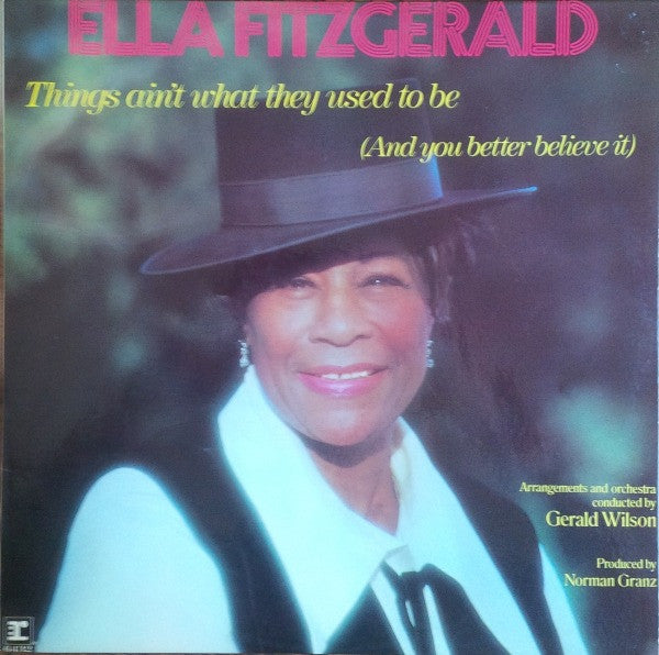 Ella Fitzgerald – Things Ain't What They Used To Be (And You Better Believe It) LP vinyl record, image 1 of 4