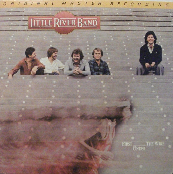 Little River Band – First Under The Wire
