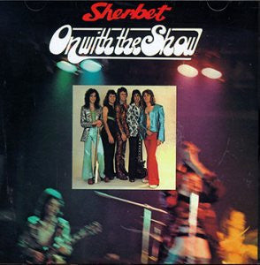 Sherbet – On With The Show