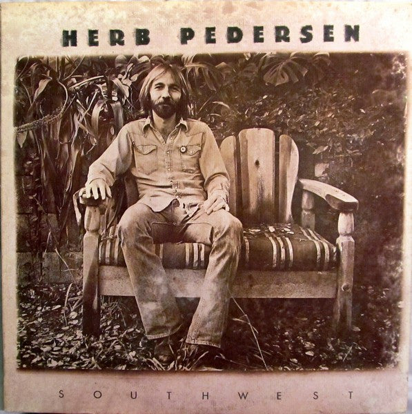 Herb Pedersen – Southwest LP vinyl record, image 1 of 6