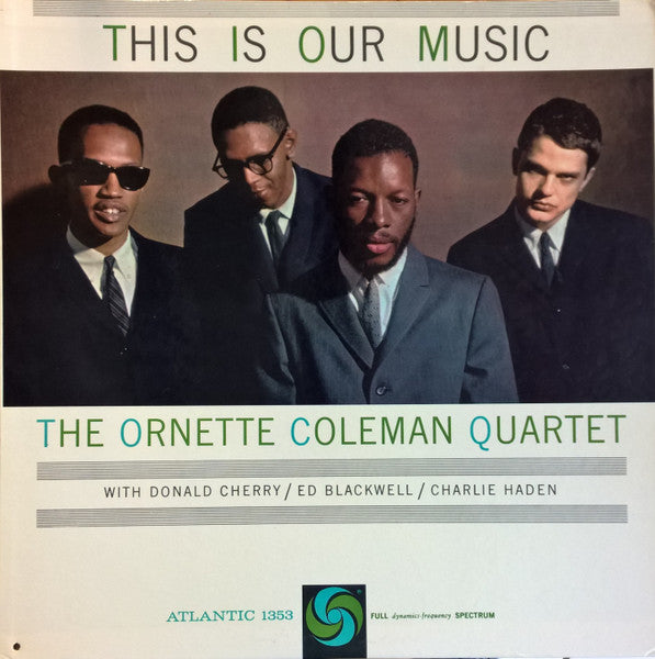The Ornette Coleman Quartet – This Is Our Music LP vinyl record, image 1 of 6
