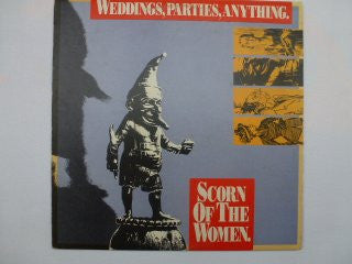 Weddings, Parties, Anything – Scorn Of The Women LP vinyl record, image 1 of 6