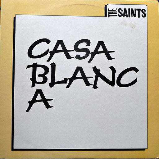 The Saints – Casablanca