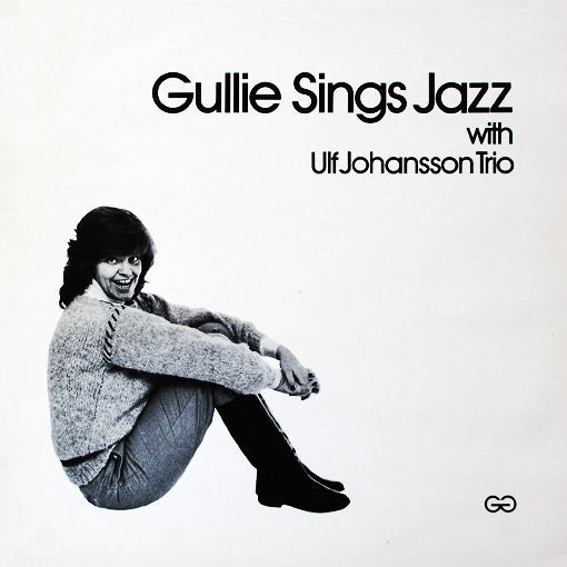 Gullie Gradin – Gullie Sings Jazz With Ulf Johansson Trio