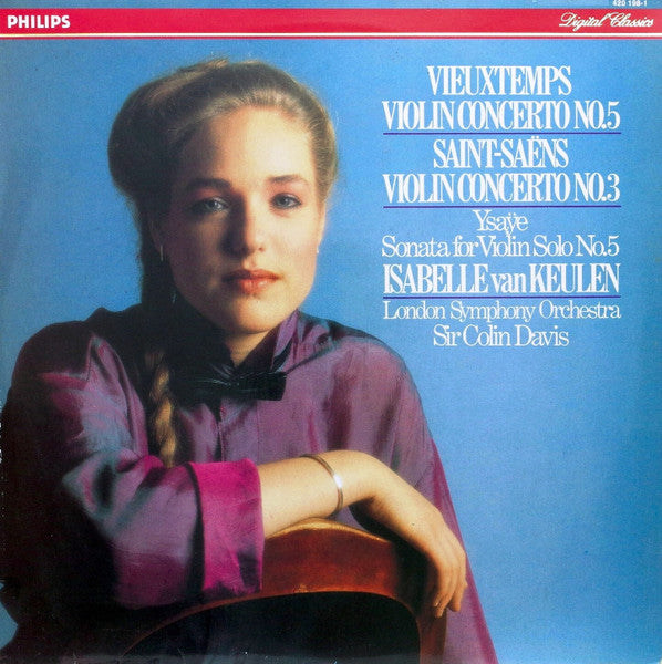 Henri Vieuxtemps, Camille Saint-Saëns, Eugène Ysaÿe, Isabelle van Keulen, London Symphony Orchestra, Sir Colin Davis – Violin Concerto No.5 / Violin Concerto No.3 / Sonata For Violin Solo No.5 LP vinyl record, image 1 of 3