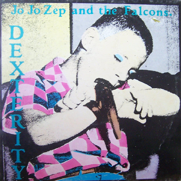 Jo Jo Zep and the Falcons – Dexterity 10" vinyl record, image 1 of 4