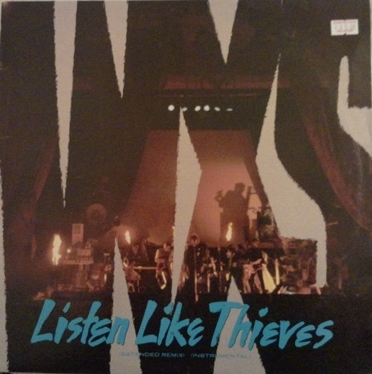 INXS – Listen Like Thieves
