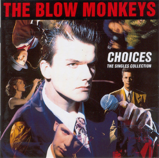 The Blow Monkeys – Choices - The Singles Collection
