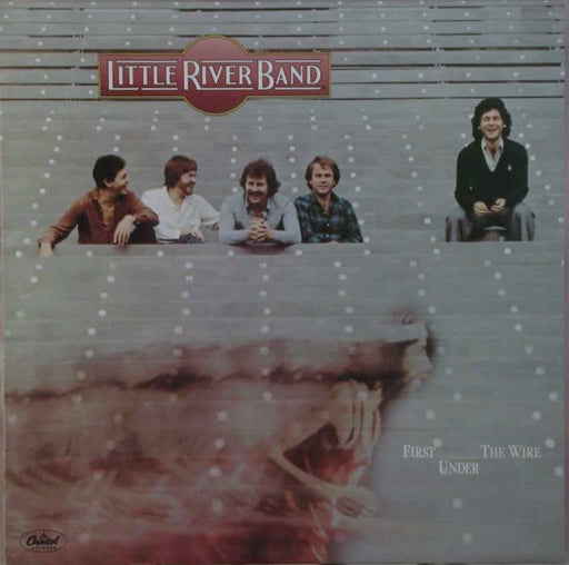 Little River Band – First Under The Wire