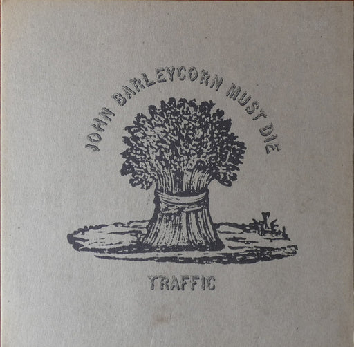 Traffic – John Barleycorn Must Die LP vinyl record, image 1 of 5
