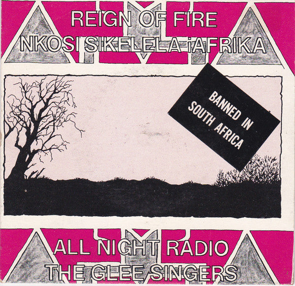 All Night Radio, The Glee Singers – (Stop The) Reign Of Fire / Nkosi Sikelela IAfrika (God Bless Africa) 7" vinyl record, image 1 of 4