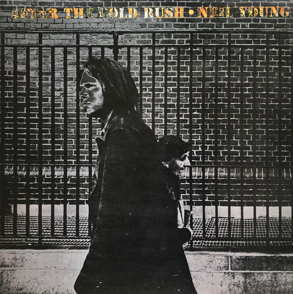 Neil Young – After The Gold Rush