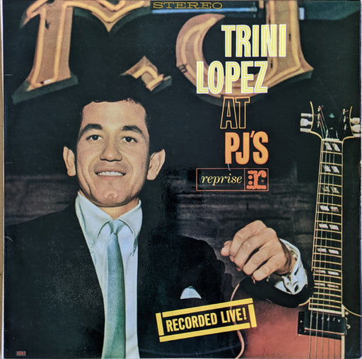 Trini Lopez – Trini Lopez At PJ's