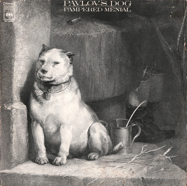 Pavlov's Dog – Pampered Menial