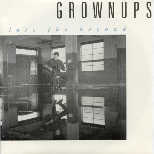 Grownups – Into The Beyond