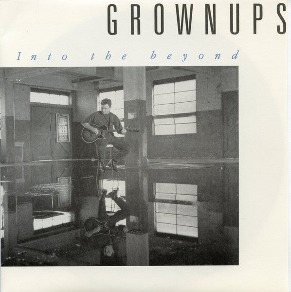 Grownups – Into The Beyond 7" vinyl record, image 1 of 4